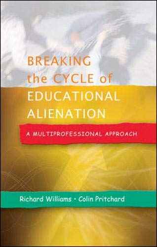 Breaking the Cycle of Educational Alienation: A Multi-professional Approach Education & Training