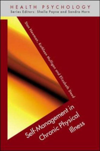 Chronic Illness: A Psychosocial Approach: A Psychosocial Approach to Self-Management Medicine
