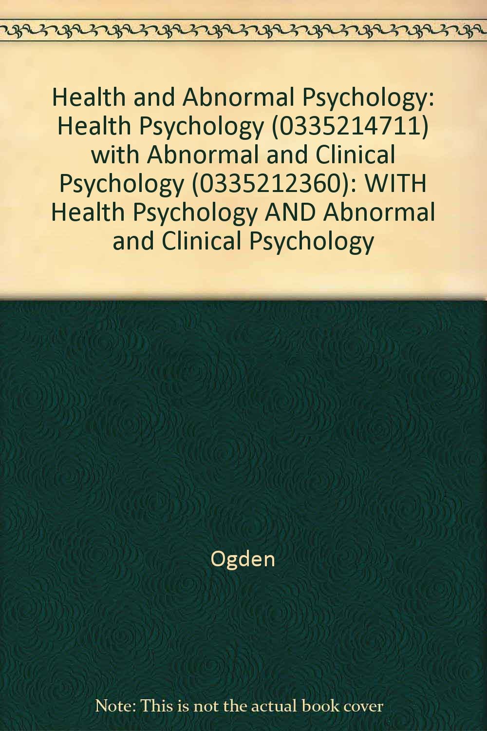 WITH Health Psychology AND Abnormal and Clinical Psychology (Health and Abnormal Psychology) Medicine