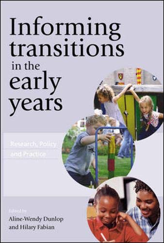 Informing Transitions in the Early Years: Research, Policy and Practice Education & Training