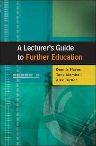 A Lecturer's Guide to Further Education Study Guides