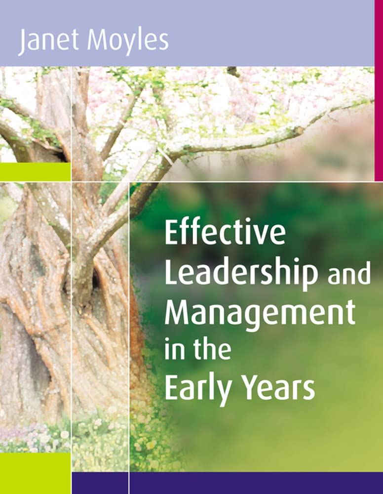 Effective Leadership And Management In The Early Years Education & Training