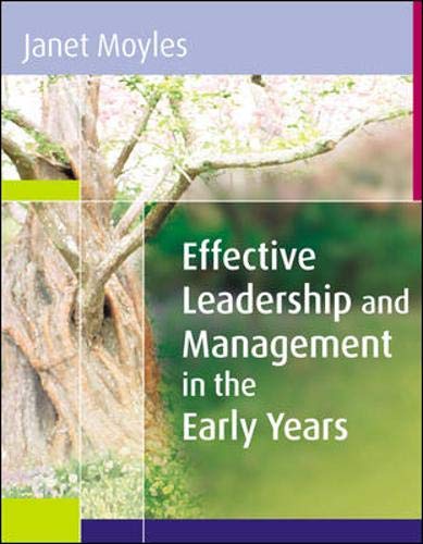 Effective Leadership and Management in the Early Years Education & Training