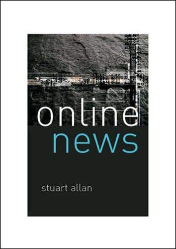 Online News: Journalism and the Internet Media & Communication