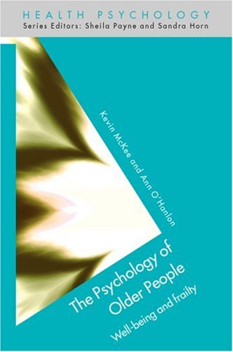 The Psychology of Older People: Frailty and Well-Being Social Sciences