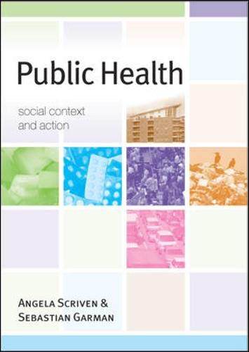 Public Health: Social Context and Action Medicine