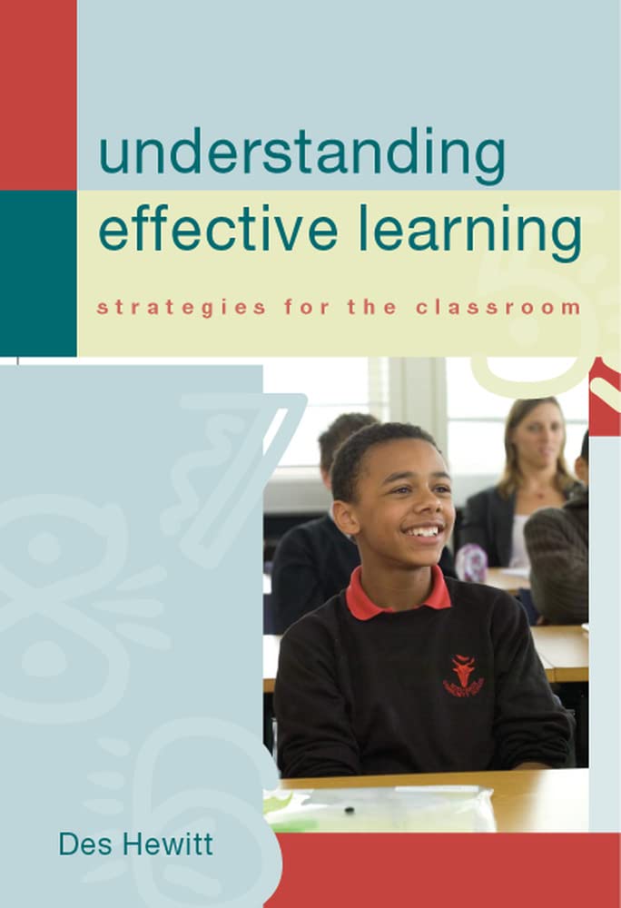 Understanding Effective Learning: Strategies For The Classroom: Strategies for the Classroom book