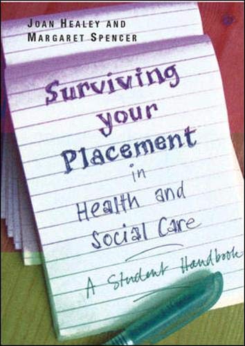 Surviving Your Placement in Health and Social Care Medicine