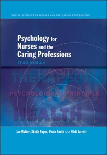Psychology for Nurses and the Caring Professions (Social Science for Nurses and the Caring Professions) Medicine