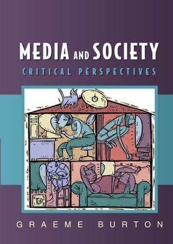 Media and Society: Critical Perspectives Books