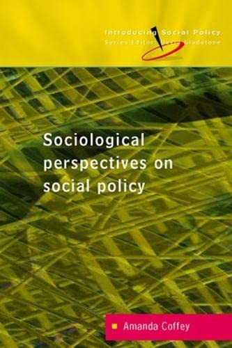 Reconceptualizing Social Policy: Sociological Perspectives on Contemporary Social Policy Books