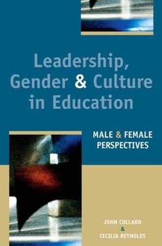 Leadership, Gender and Culture in Education: Male and Female Perspectives Education & Training