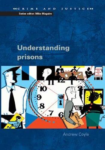 Product Image: Understanding Prisons: Key Issues in Policy and Practice