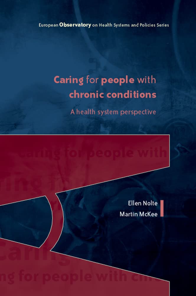 Caring for People With Chronic Conditions: A Health System Perspective Medicine