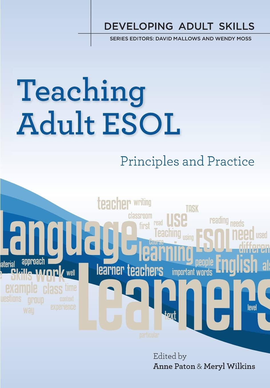 Teaching Adult Esol: Principles And Practice (Developing Adult Skills) Foreign Languages ​​& Dictionaries