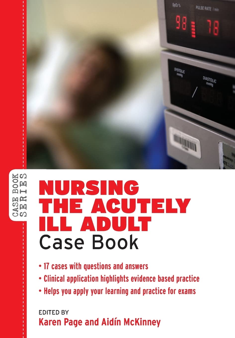 Nursing The Acutely Ill Adult: Case Book Medicine
