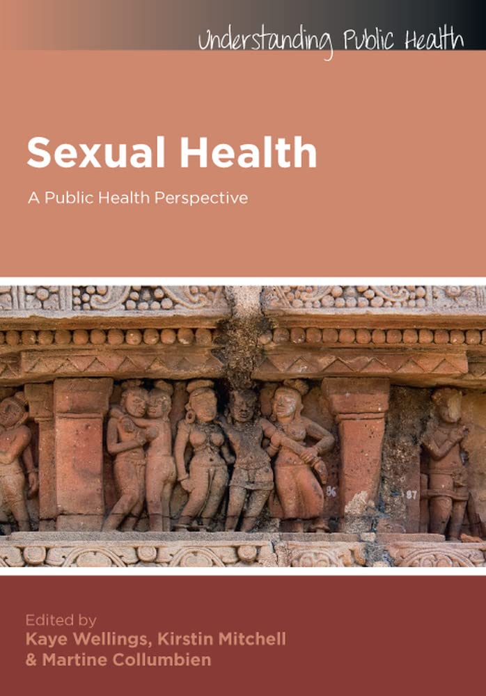 Sexual Health: A Public Health Perspective (Understanding Public Health) Medicine