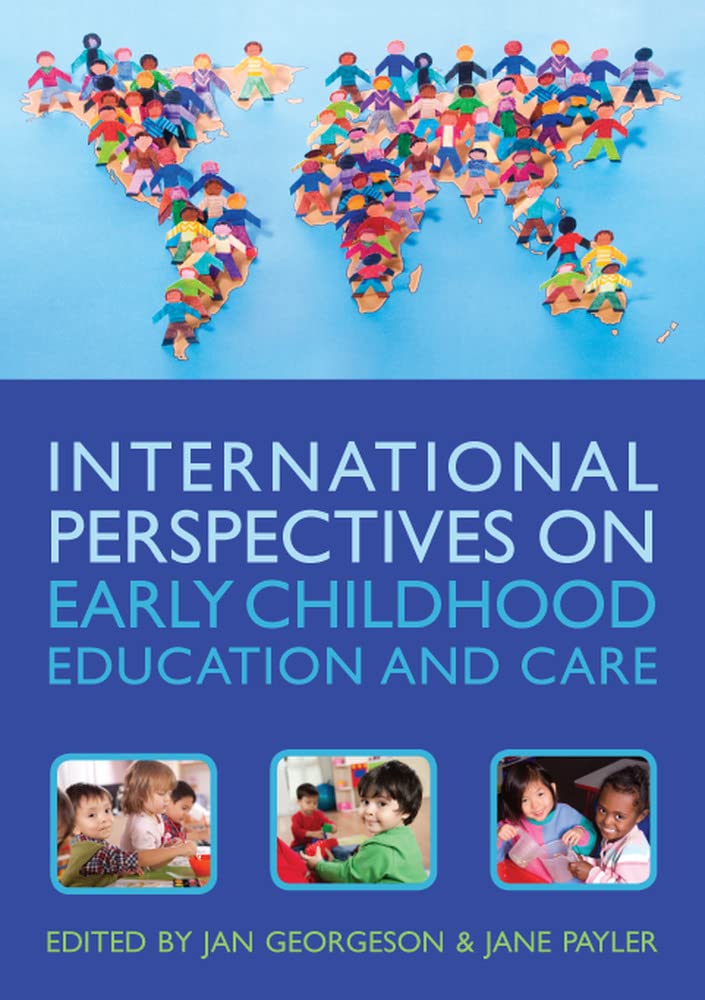 International Perspectives On Early Childhood Education And Care Study Guides