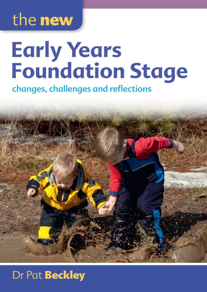 Product Image: The New Early Years Foundation Stage: Changes, Challenges and Reflections