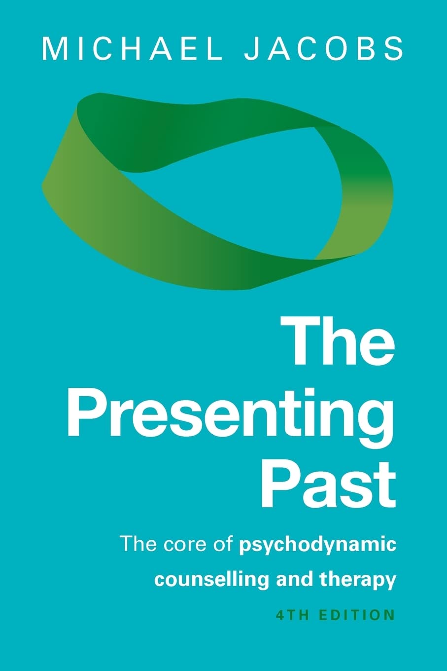 The Presenting Past: The Core Of Psychodynamic Counselling And Therapy book