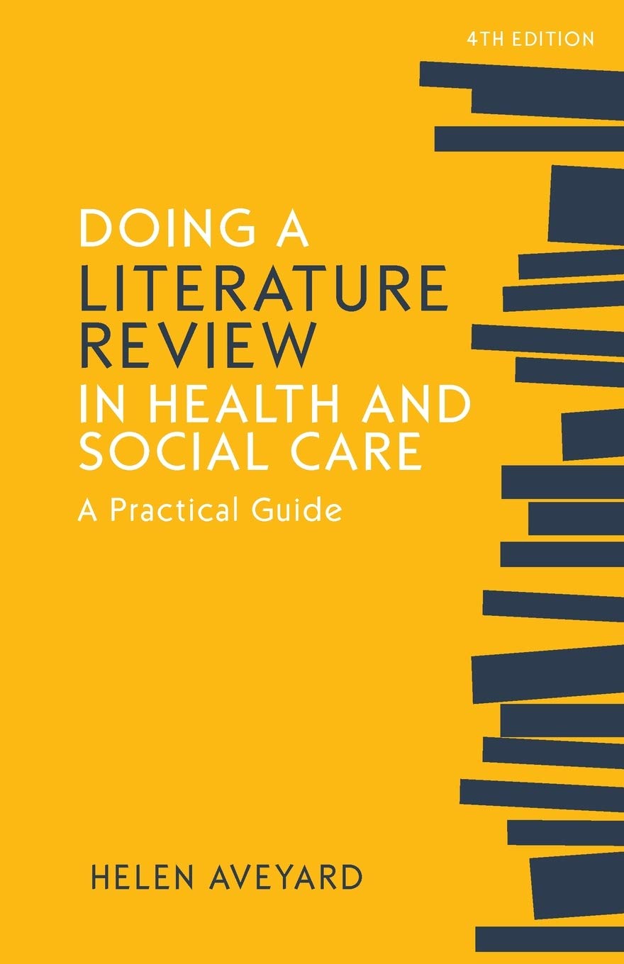 Doing a Literature Review in Health and Social Care: A practical guide, Fourth Edition book