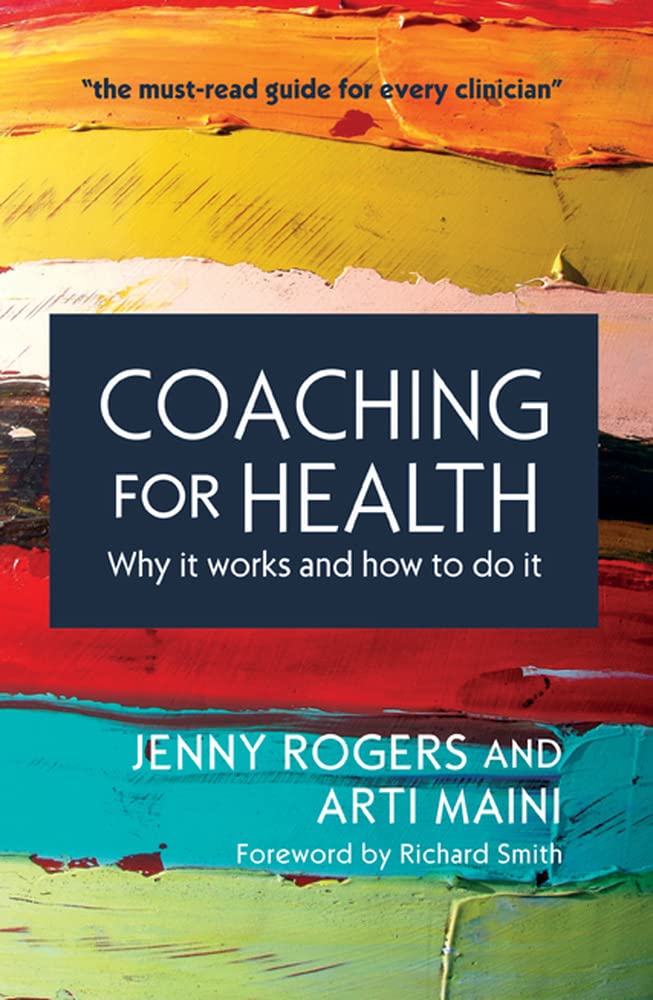 Coaching For Health: Why It Works And How To Do It book