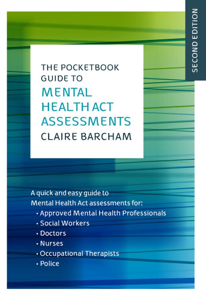 THE POCKETBOOK GUIDE TO MENTAL HEALTH ACT ASSESSMENTS book