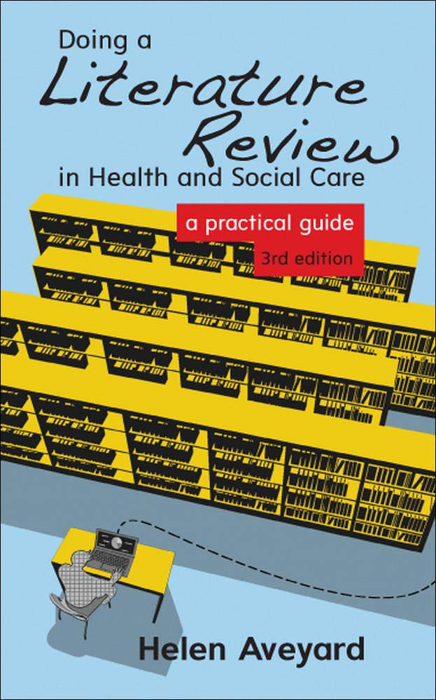 Doing A Literature Review In Health And Social Care: A Practical Guide Medicine