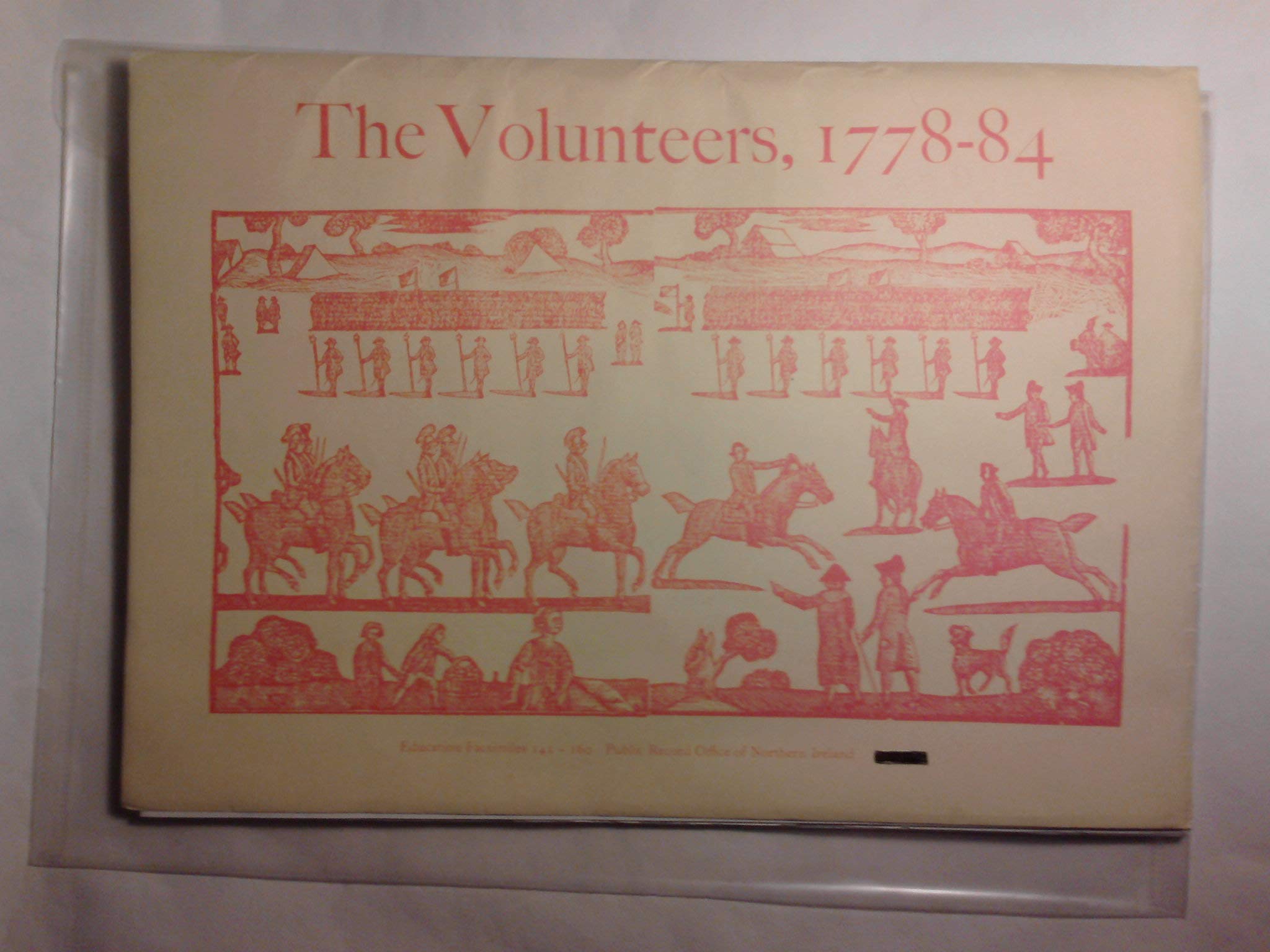 The Volunteers 1778-84 - A Collection of Facsimiles book