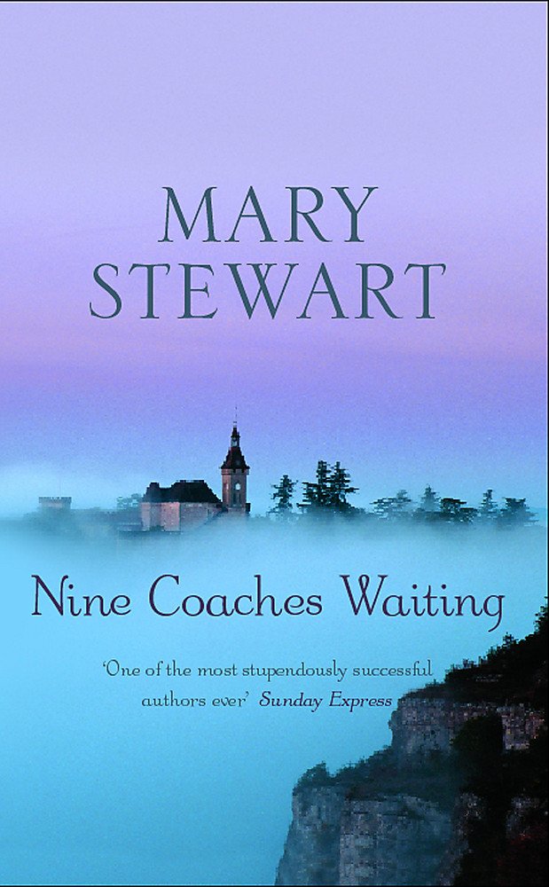 Nine Coaches Waiting: The twisty, unputdownable romantic suspense classic Action & Adventure