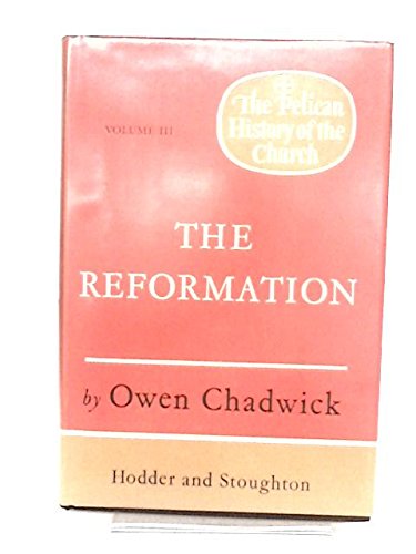 The Reformation (Pelican History of the Church) Books