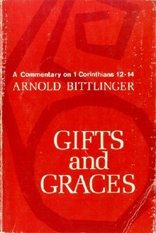 Gifts and Graces: Commentary on I Corinthians, 12-14 Religion & Esotericism