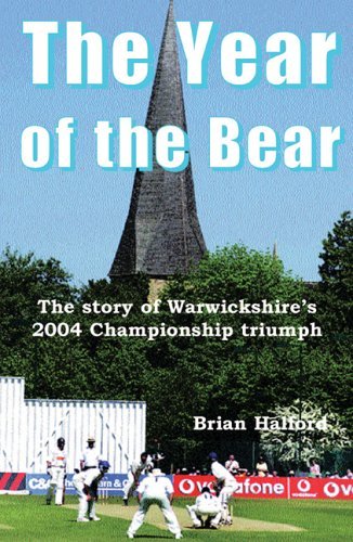The Year of the Bear: The Story of Warwickshire County Cricket Club's 2004 Championship Triumph Leisure & Fun