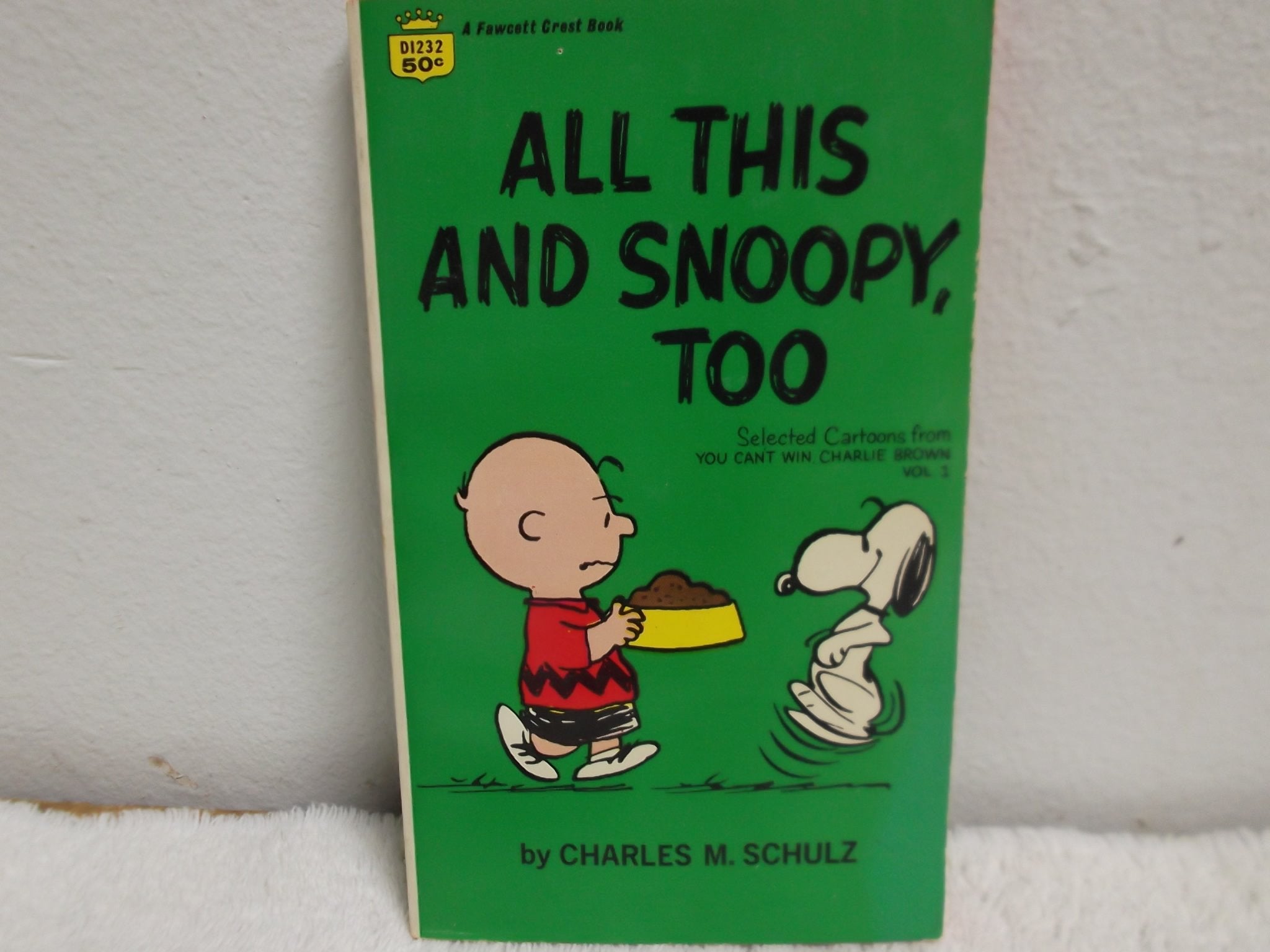 All This and Snoopy, Too (Coronet Books) Contemporary literature
