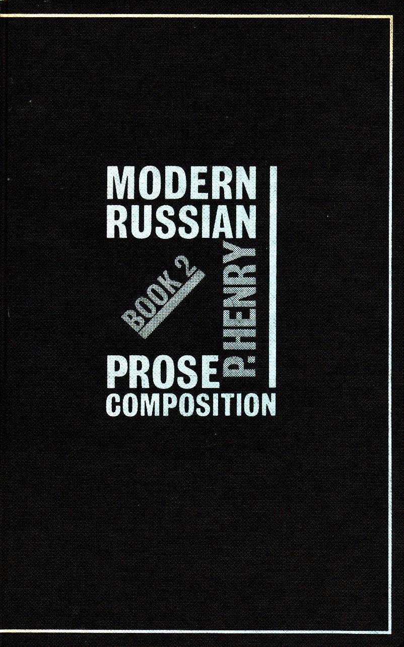 Modern Russian Prose Composition: Bk. 2 Books