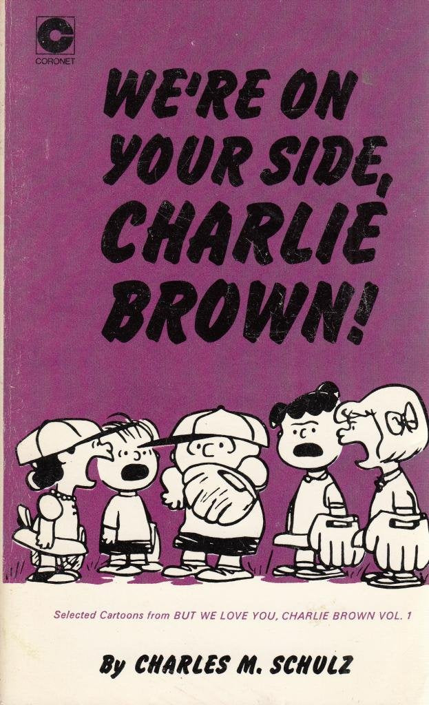 We're on Your Side, Charlie Brown! (Coronet Books) Contemporary literature