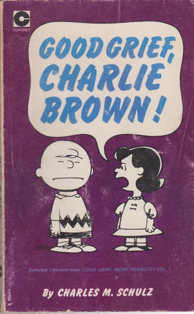 Good Grief, Charlie Brown (Coronet Books) Contemporary literature