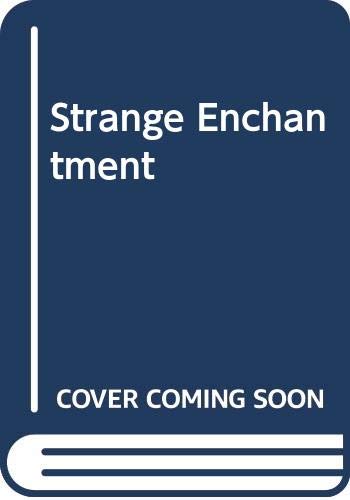 Strange Enchantment Contemporary Romance
