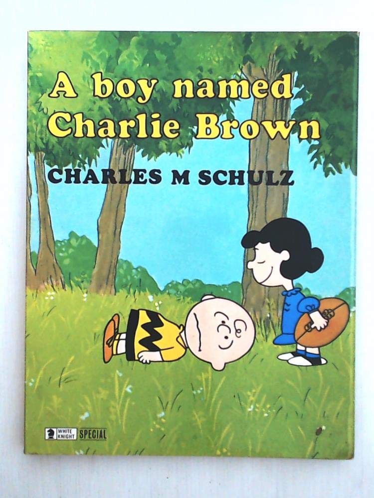 Boy Named Charlie Brown (Knight Books) Books