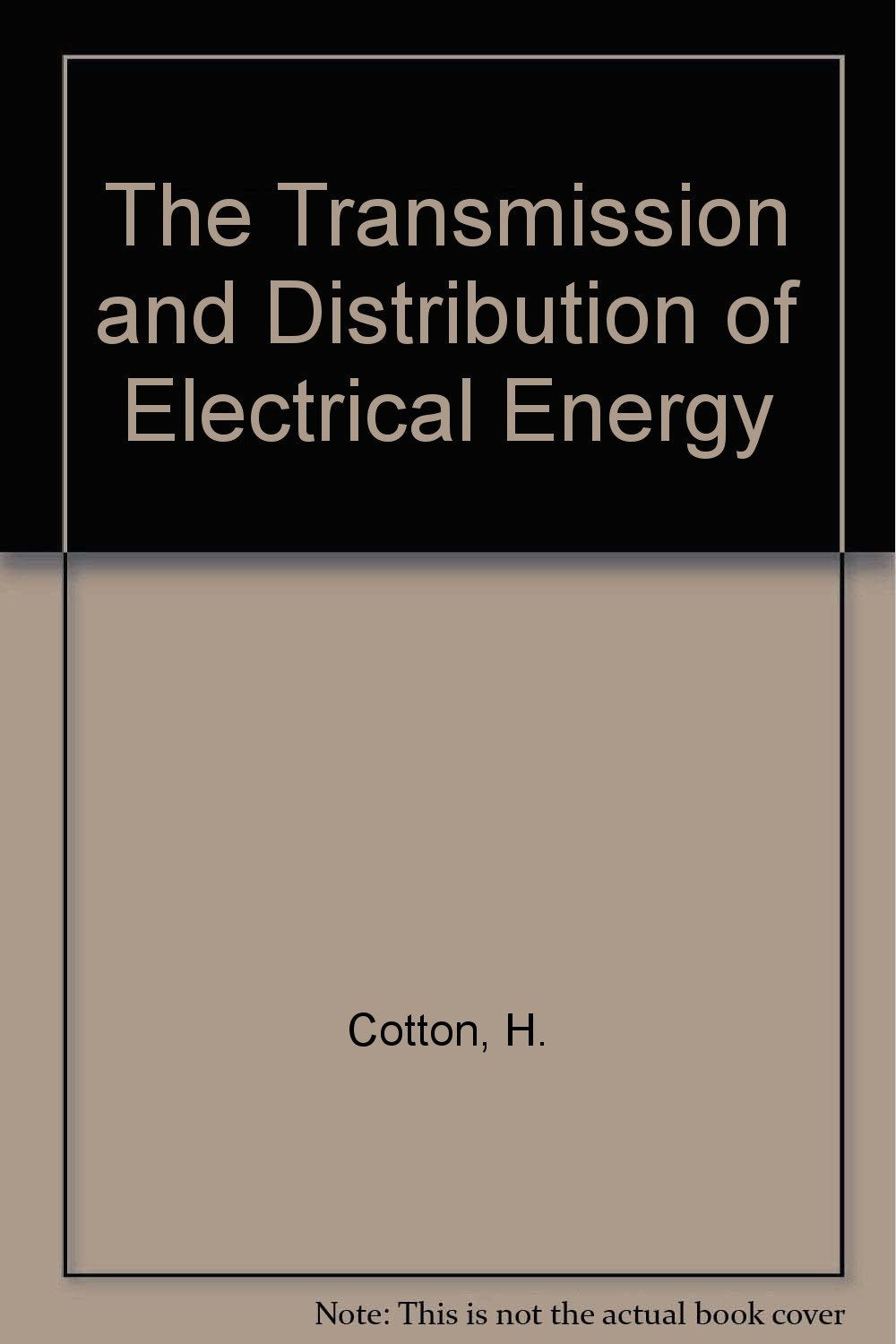 The Transmission and Distribution of Electrical Energy Books
