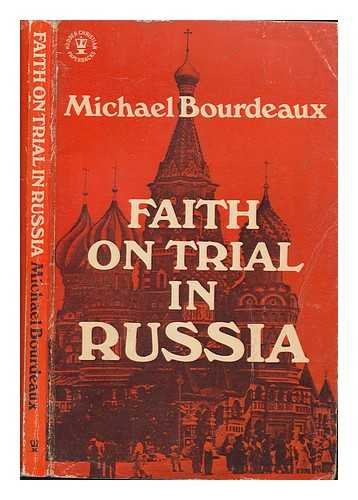 Faith on Trial in Russia (Keston books) Books