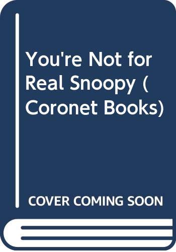 You're Not for Real Snoopy (Coronet Books) Manga