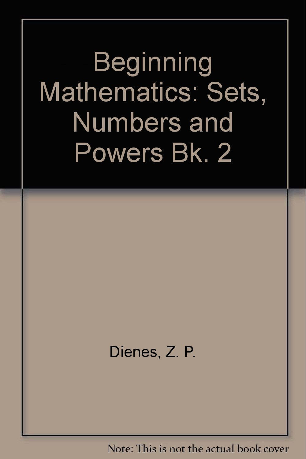 Sets, Numbers and Powers (Bk. 2) (Beginning Mathematics) Books