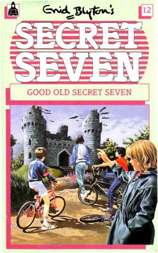 Good Old Secret Seven (Knight Books, Band 12) Novels & Short Stories