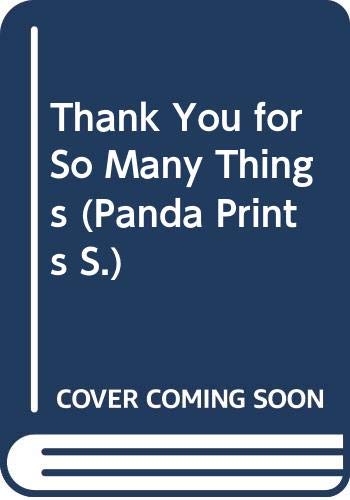Thank You for So Many Things (Panda Prints S.) Books