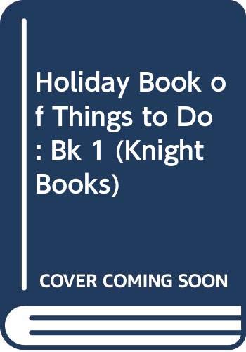 Holiday Book of Things to Do (Knight Books) Books