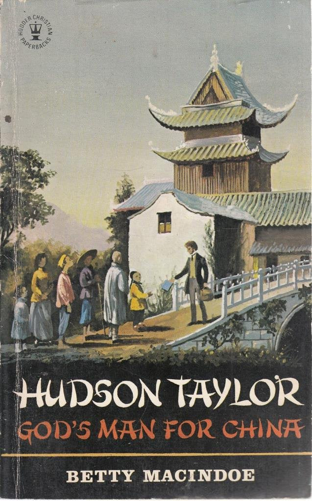 Hudson Taylor: God's Man for China Books