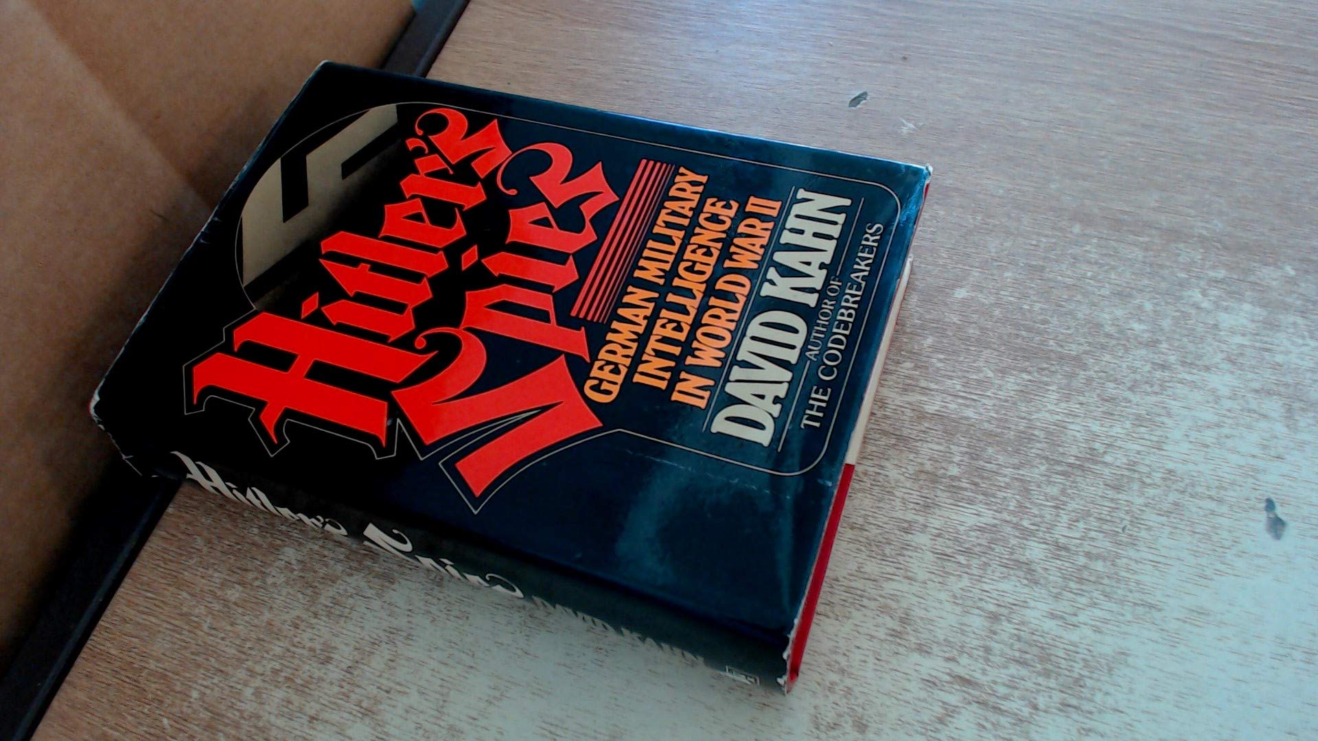 Hitler's Spies: German Military Intelligence in World War II Books