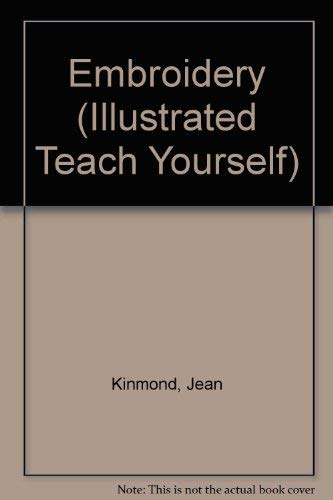 Embroidery (Illustrated Teach Yourself S.) Books