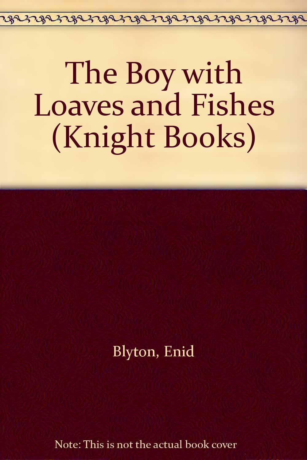 The Boy with Loaves and Fishes (Knight Books) Books